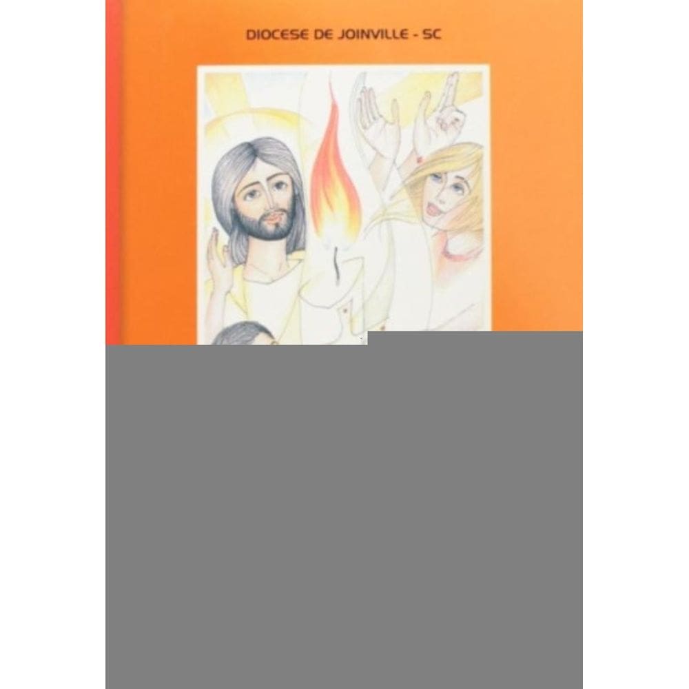 Confirmados Na Fe - Catequista