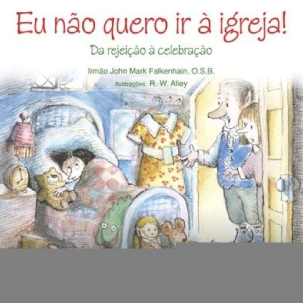 Eu Nao Quero Ir A Igreja