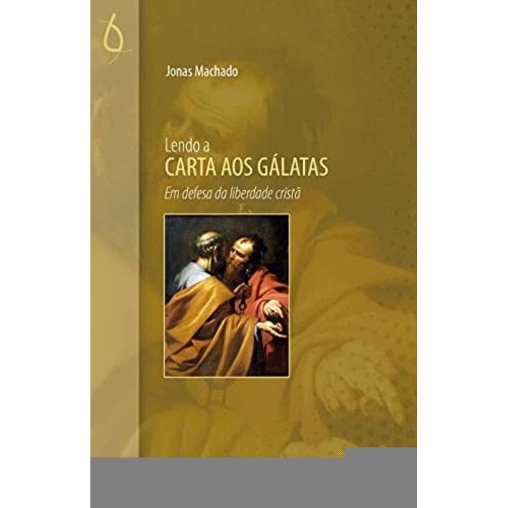 Lendo A Carta Aos Galatas