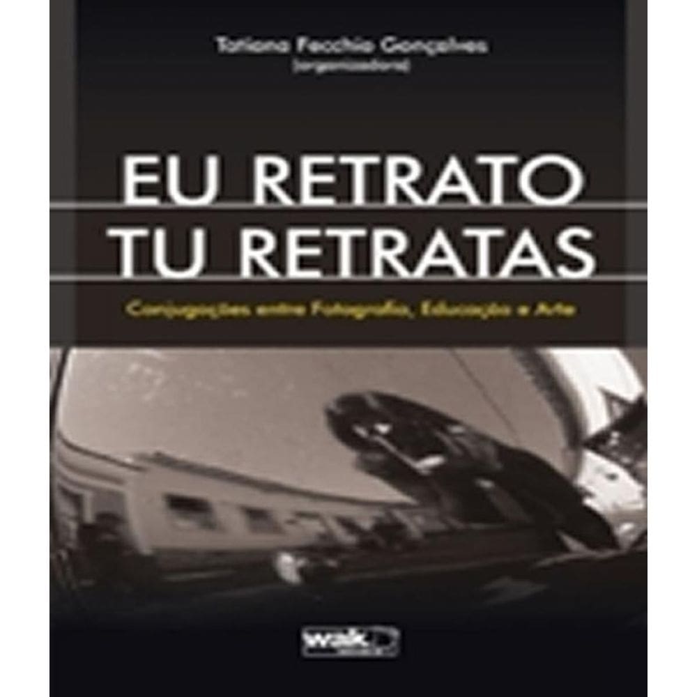 Livro Eu Retrato, Tu Retratas