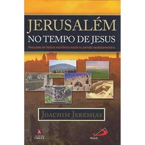 Jerusalem No Tempo De Jesus
