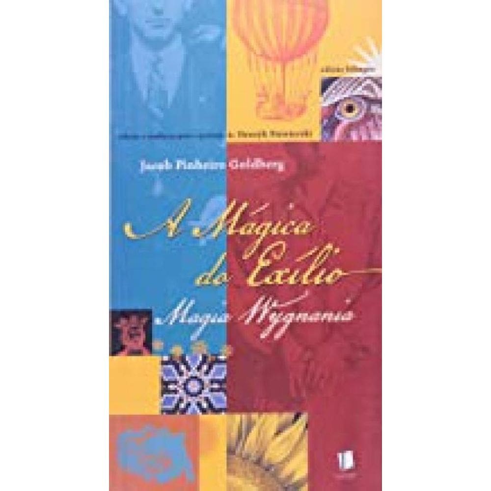 Livro Mágica Do Exílio, A: Magia Wygnania