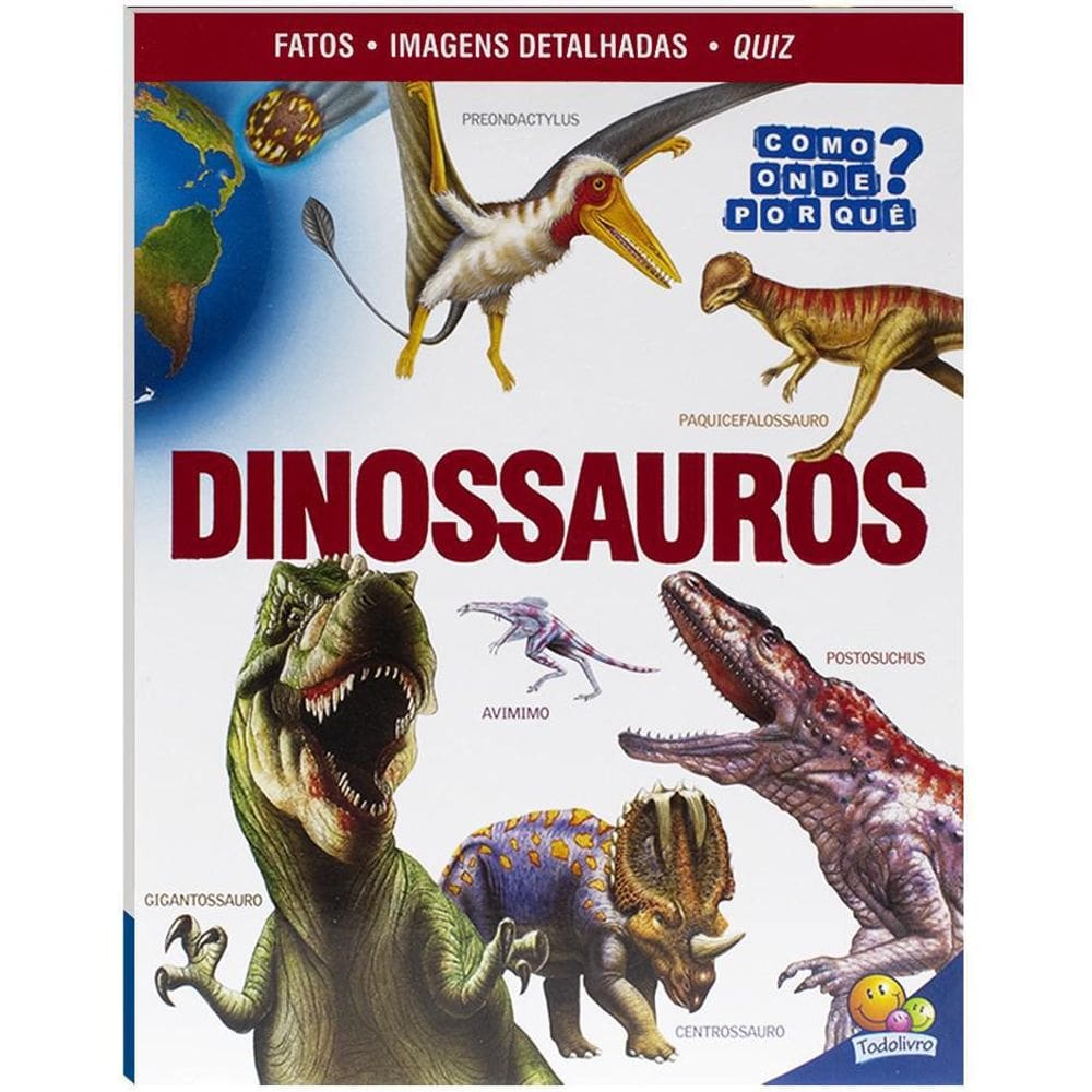 Livro Como, Onde, Por Quê - Dinossauros