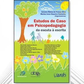 Livro: Estudos De Caso Em Psicopedagogia - Da Escuta