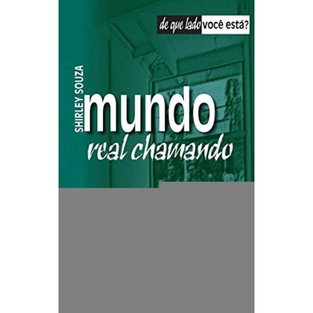 Mundo Real Chamando