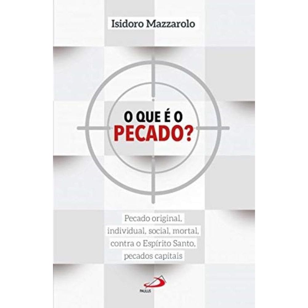 Que É O Pecado, O
