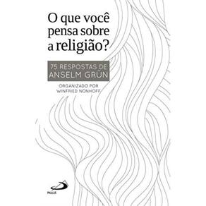 O Que Você Pensa Sobre A Religião