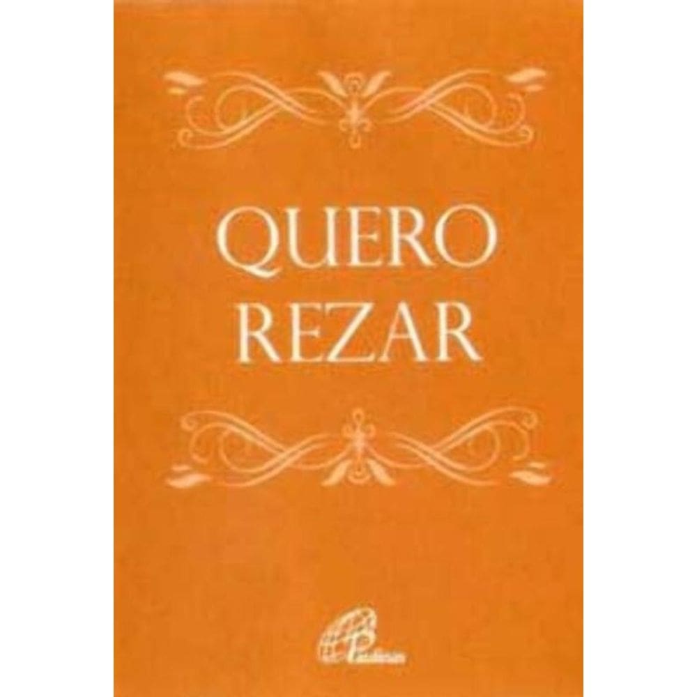 Quero Rezar (Capa Bege)
