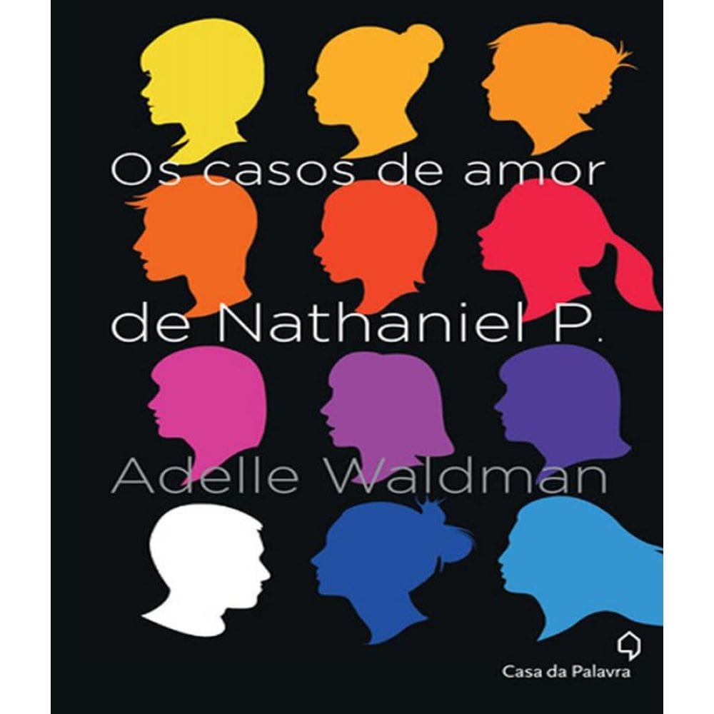 Livro Casos De Amor De Nathaniel P., Os