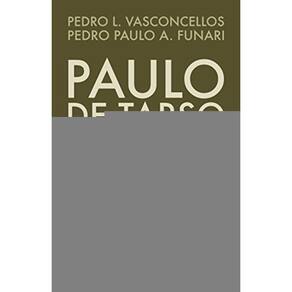 Paulo De Tarso - Um Apostolo Para As Nacoes