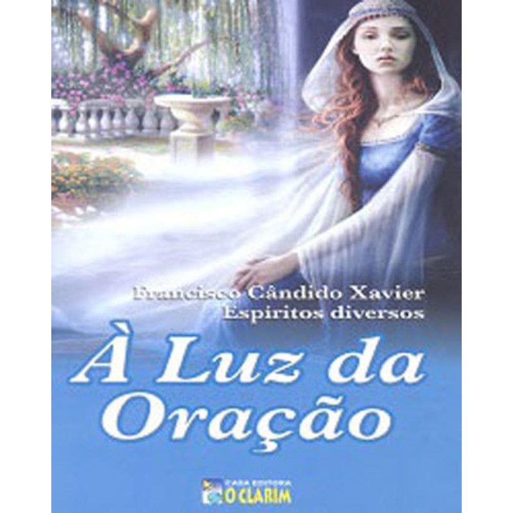 A Luz Da Oraçao