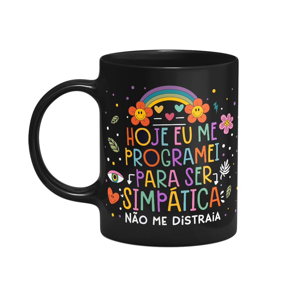 Caneca Vibes - Me programei para ser simpatica - Preta