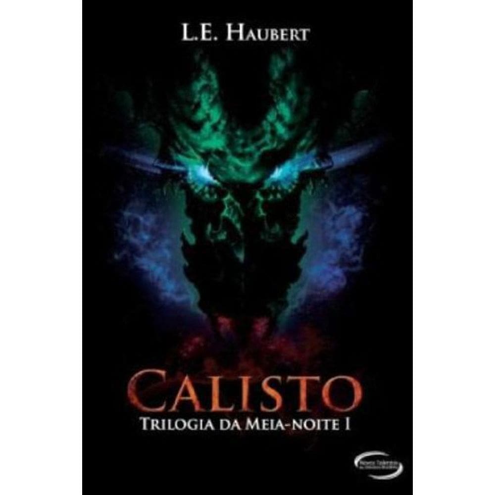 Livro Calisto - Trilogia Da Meia-Noite