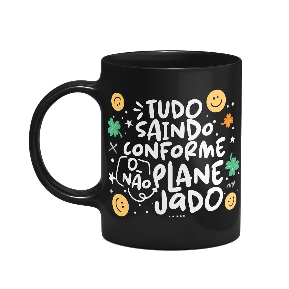 Caneca Vibes - Tudo saindo conforme o não planejado - Preta