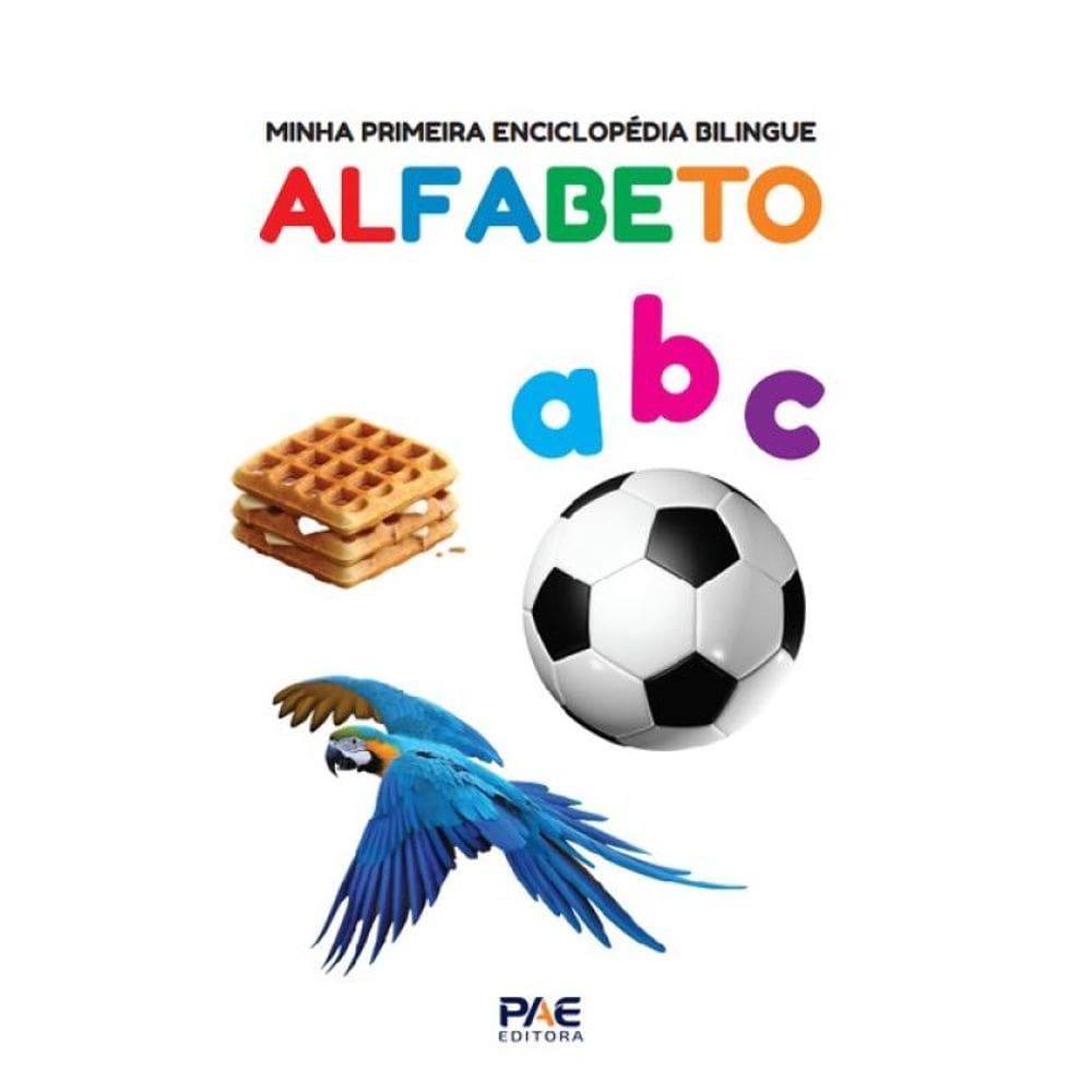 Minha Primeira Enciclopédia Bilíngue - Alfabeto