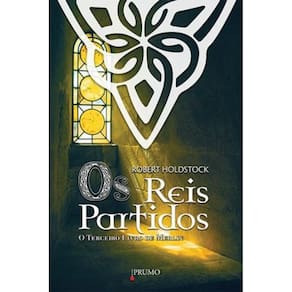 Livro Os Reis Partidos - O Terceiro Livro De Merlin