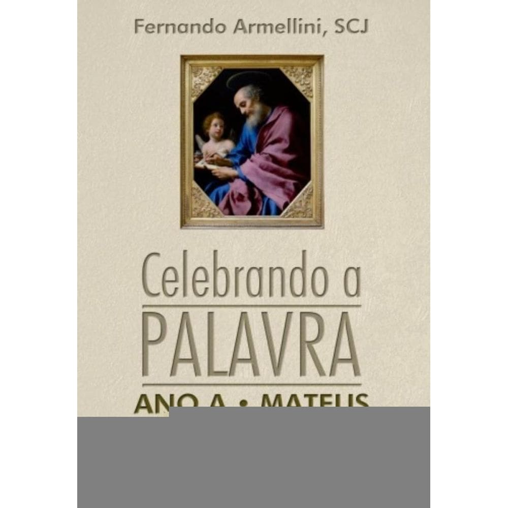 Celebrando A Palavra - Ano A