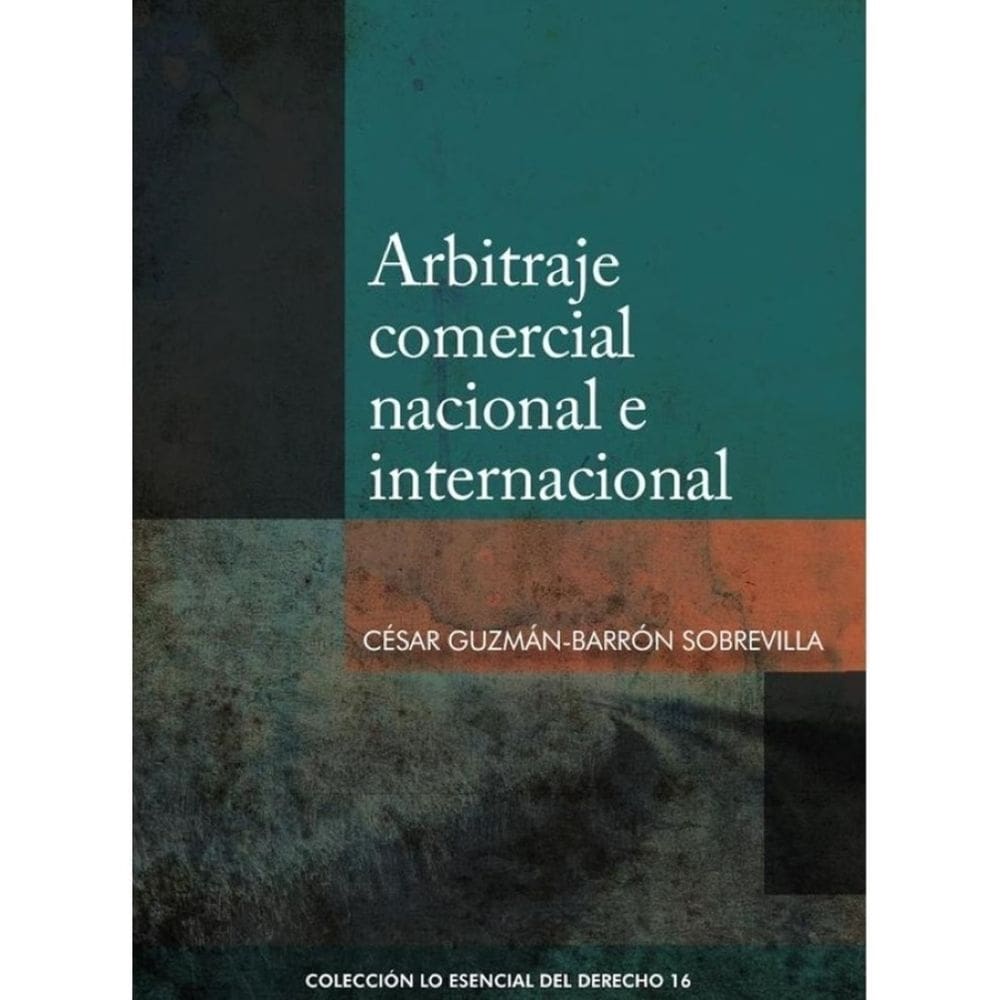 Arbitraje comercial nacional e internacional - Espanhol