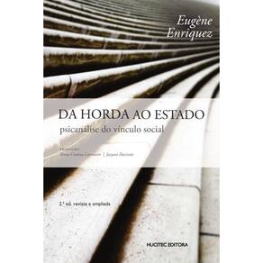 Da horda ao Estado: psicanálise do vínculo social