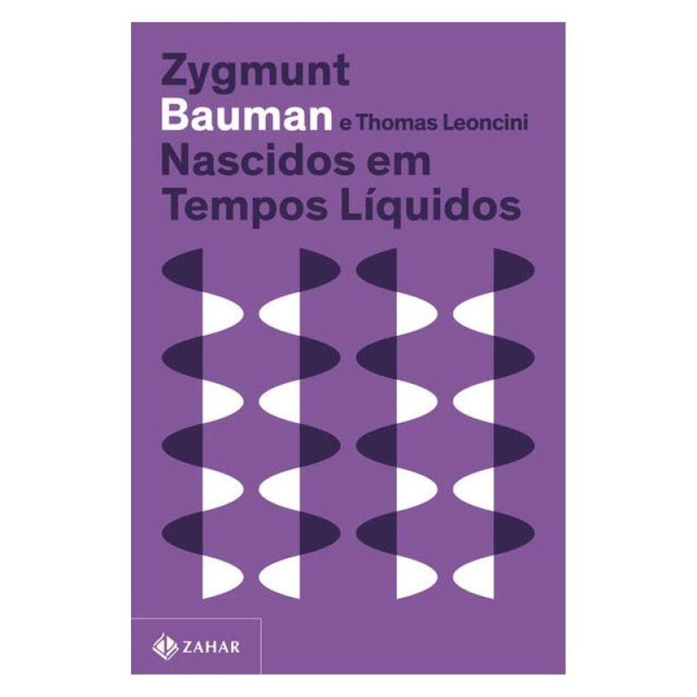 Nascidos Em Tempos Líquidos (Nova Edição)
