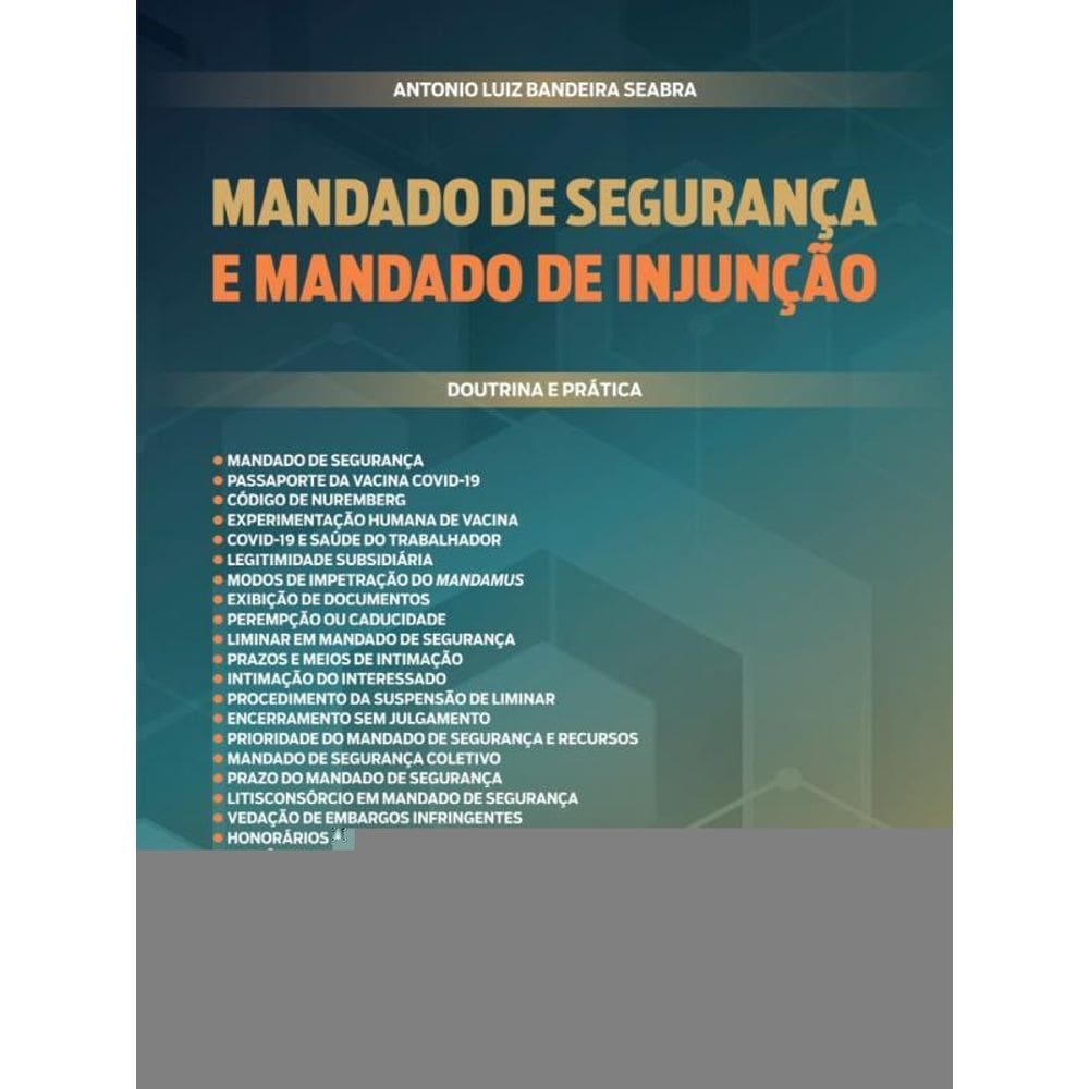 Mandado De Segurança E Mandado De Injução - 2022