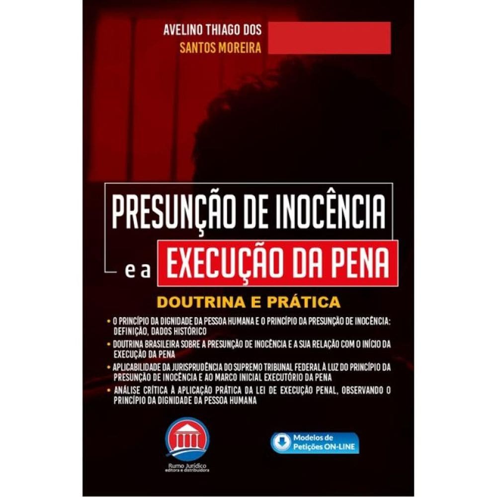 Presunção De Inocência E Execução Da Pena