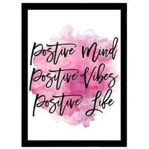 Quadro Decorativo Positive Mind, Vibes And Life 45X34Cm