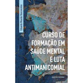 Curso de formação em saúde mental e luta antimanicomial