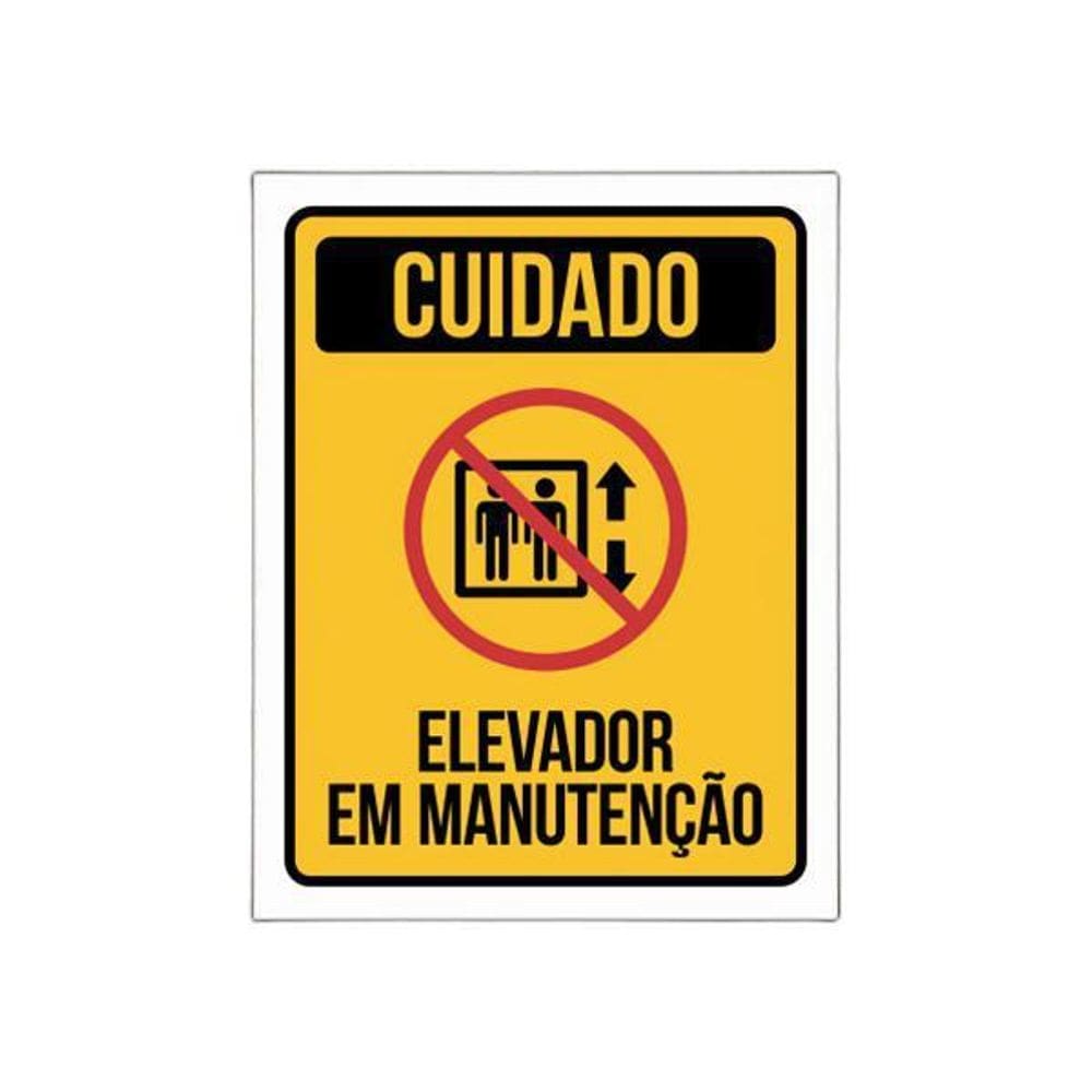 Placa De Sinalização Cuidado Elevador Em Manutenção 27X35