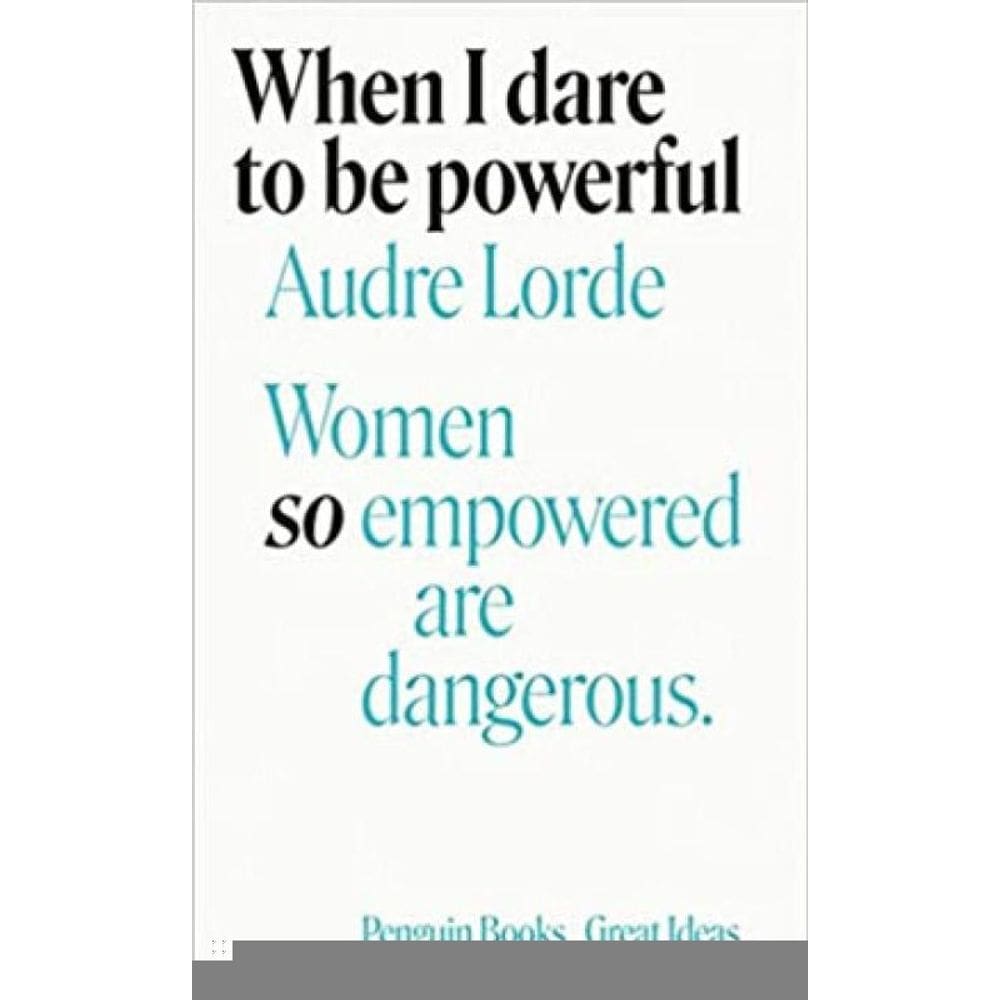 When I Dare To Be Powerful