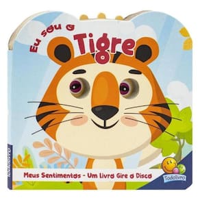 Meus Sentimentos - Um Livro Gire O Disco: Eu Sou O Tigre