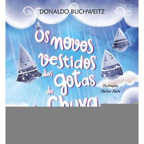Os novos vestidos das gotas de chuva