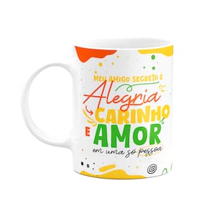 Caneca - Meu amigo secreto - É Alegria, carinho e amor