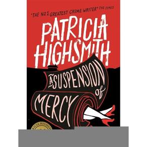 A Suspension Of Mercy