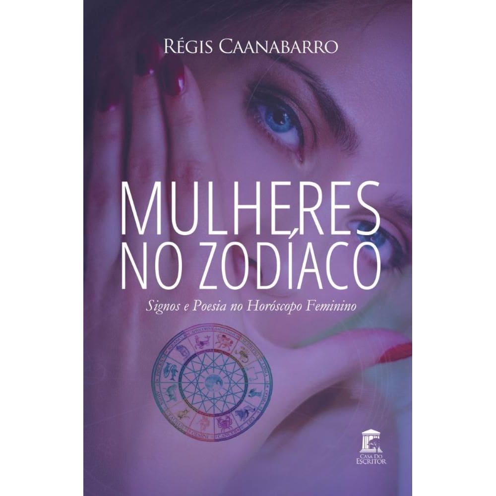 Mulheres no Zodíaco: Signos e Poesia no Horóscopo Feminino