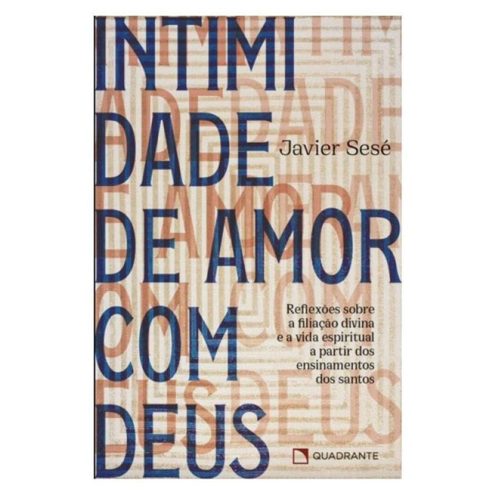 Intimidade De Amor Com Deus
