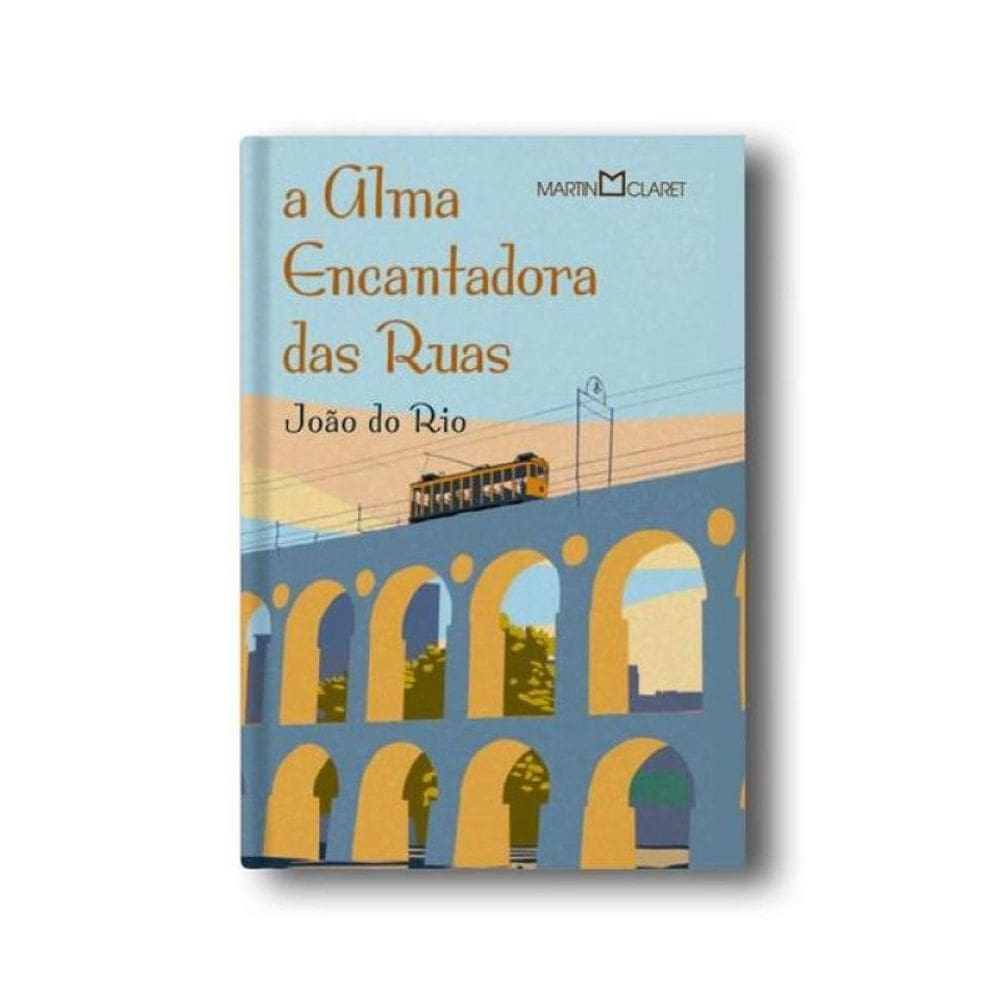 A Alma Encantadora Das Ruas