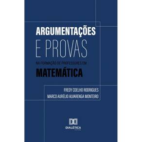 Argumentações e Provas na Formação de Professores em Matemática