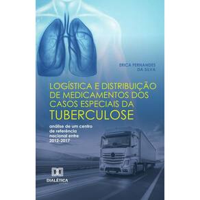 Logística e distribuição de medicamentos dos casos especiais da tuberculose