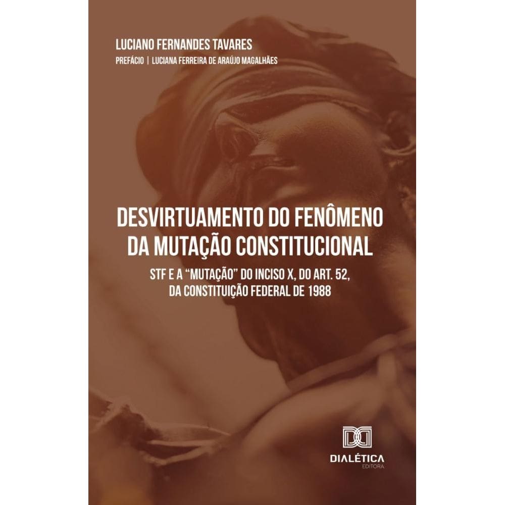 Desvirtuamento do Fenômeno da Mutação Constitucional