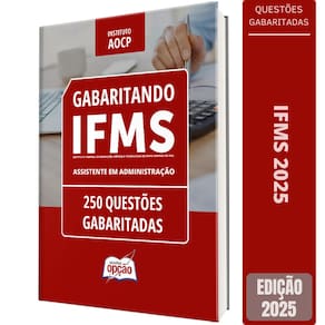 Caderno Ifms 2025 Assistente Em Administração 250 Questões