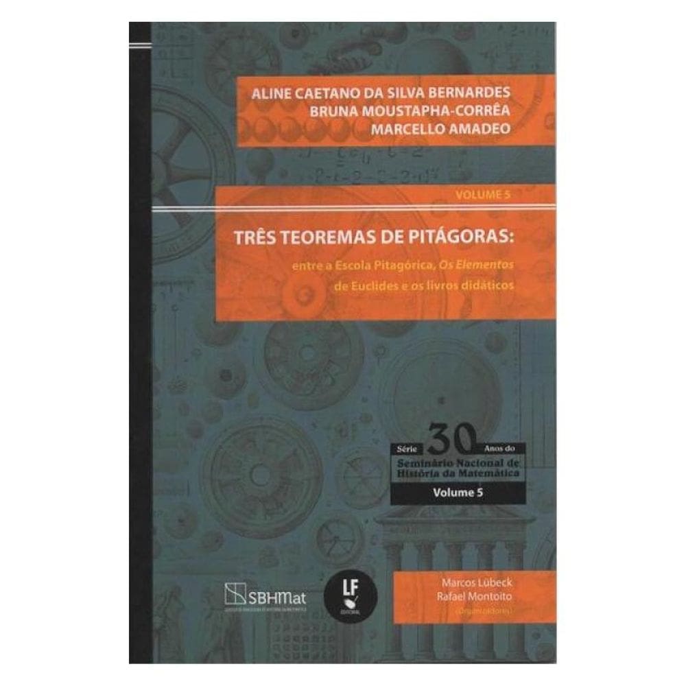 Três Teoremas De Pitágoras: