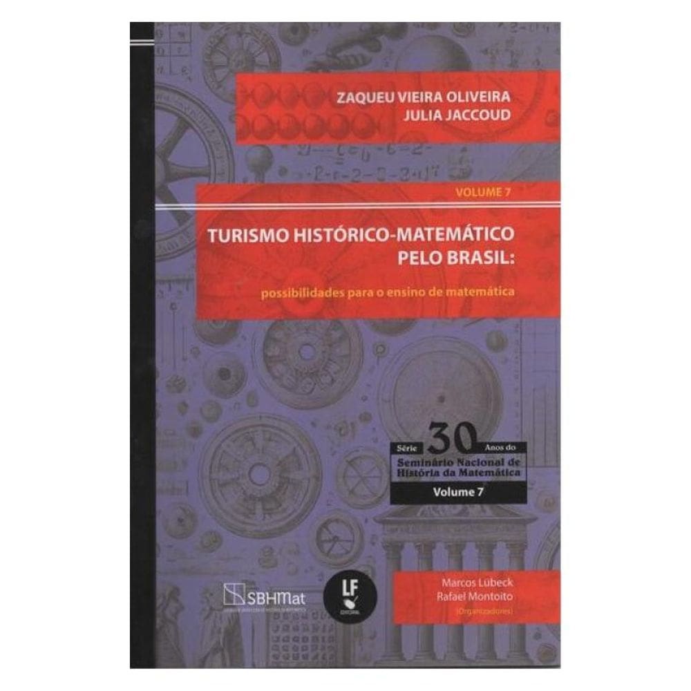 Turismo Histórico-Matemático Pelo Brasil: