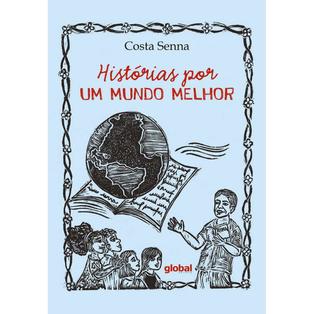 Histórias por um mundo melhor