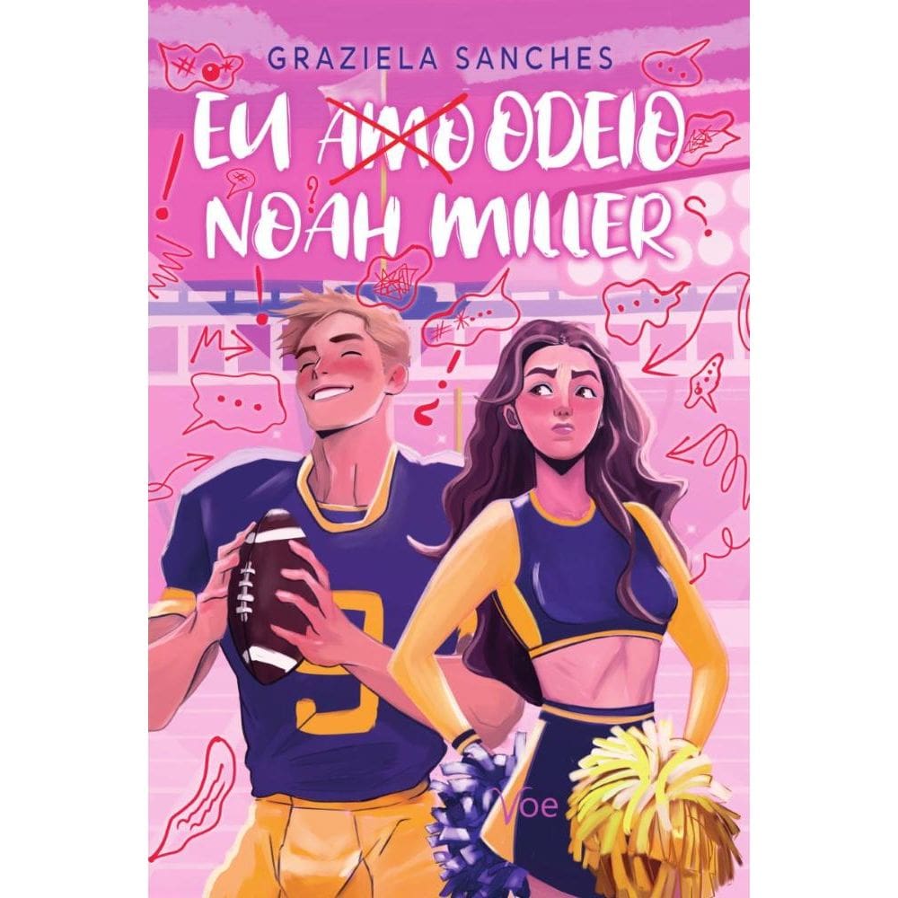 Eu (amo) Odeio Noah Miller