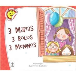 Tres Marias, Tres Bolos, Tres Meninos – Serie Valores