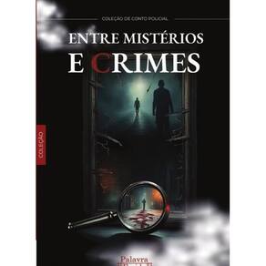 Entre mistérios e crimes - Português