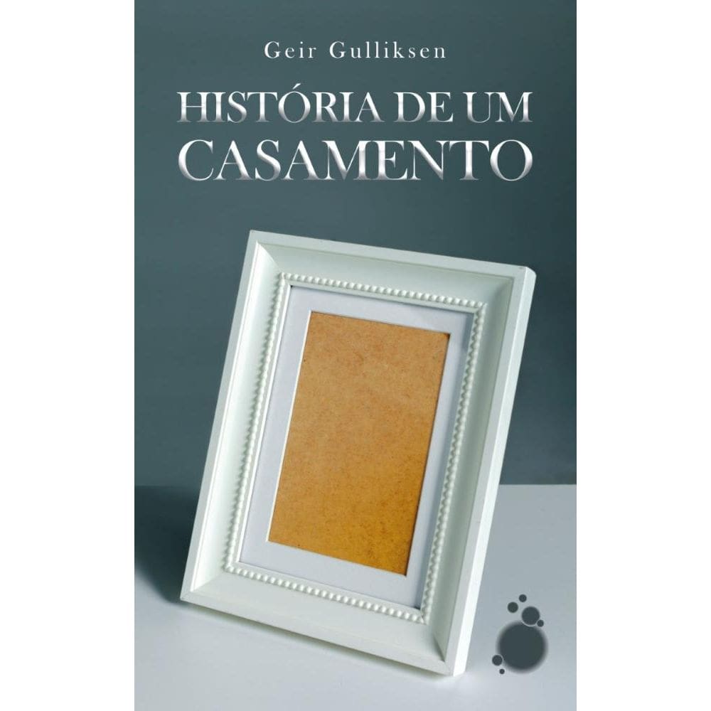 História de um casamento