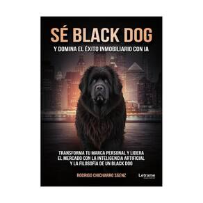 Sé black dog y domina el éxito inmobiliario con IA - Espanhol