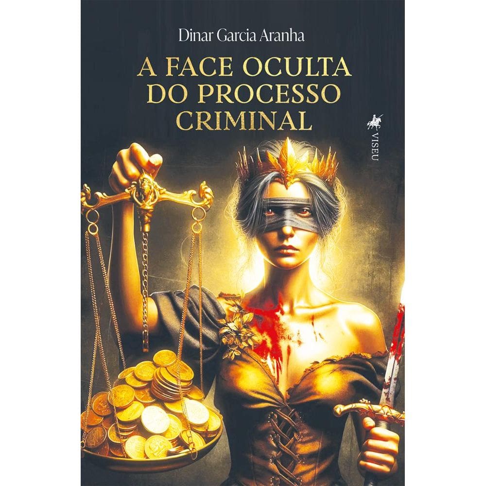 A Face Oculta do Processo Criminal